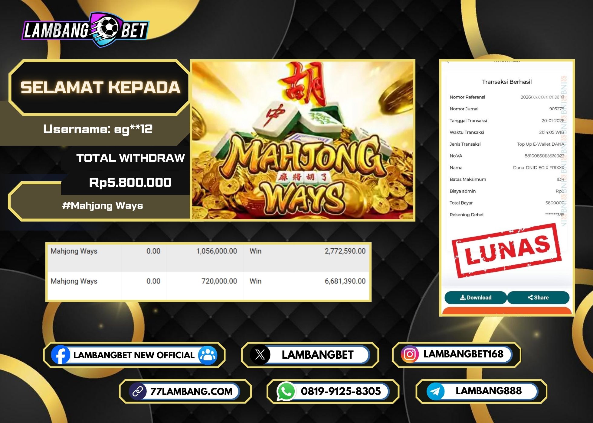 LAMBANGBET [20 JANUARI 2025] JACKPOT SLOT Mahjong Ways "Rp5.800.000" LUNAS
